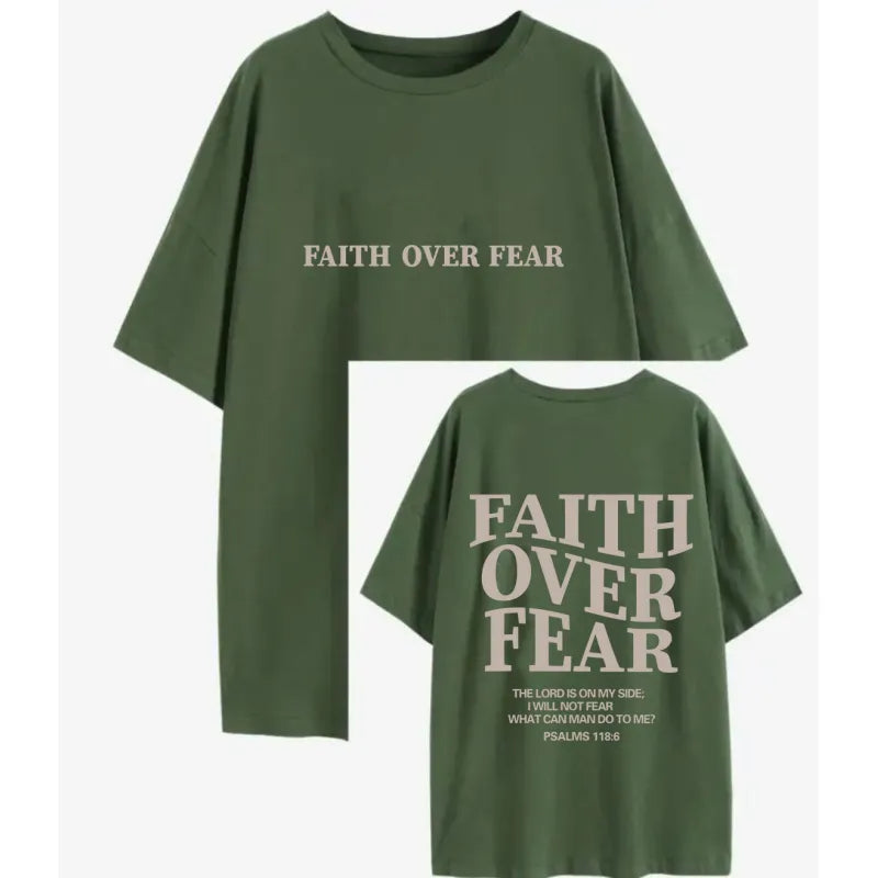 Faith Over Fear T-Shirt